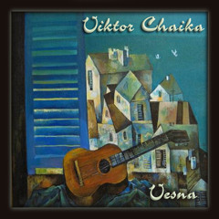 Viktor Chaika - Vesna