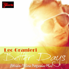 Leo Granieri- Better Days (Adrian Dalera Dub Pvt) Free Download