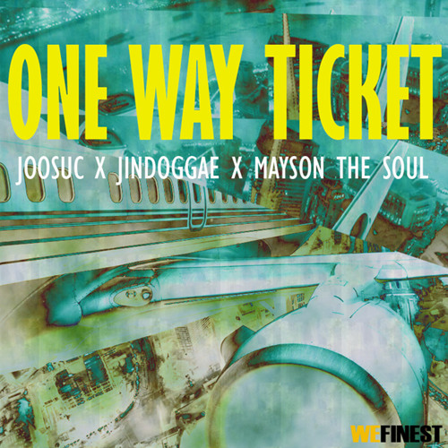 Joosuc (주석) - One Way Ticket (Feat. Jindoggae & Mayson The Soul)