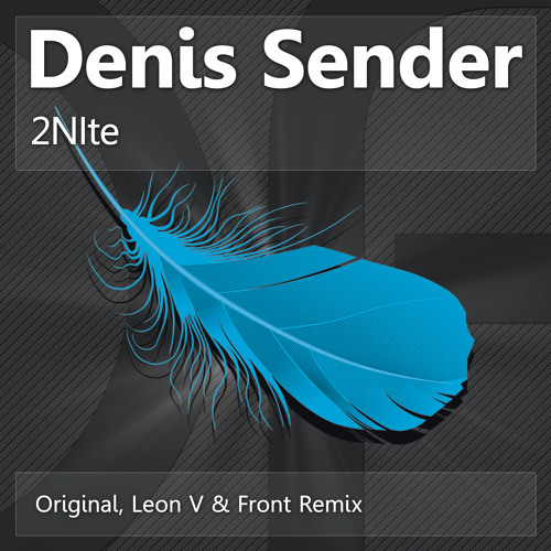 Denis Sender - 2nite (Original mix)