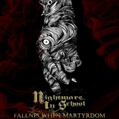 Nightmare In School - Fallnes When Mathyrdoom (EP Album 2011)