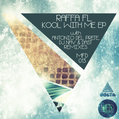 Raffa FL - Kool With Me (DJ Nav Remix) (Out on Made Fresh Daily)