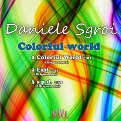 Daniele Sgroi - Colorful World (Original Mix)