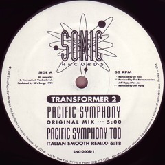 Transformer 2 - (A1) Pacific Symphony (Original Mix) [Sonic Records 1992 - SNC-2008-1]