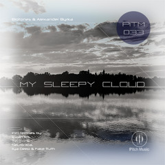 Biotones & Alexander Byrka - My Sleepy Cloud (Original mix) preview