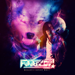 Future Cop! - Misanthropist Wolf (F.O.O.L Remix)