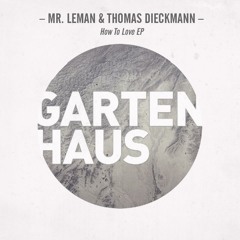 Mr. Leman & Thomas Dieckmann - I'll Tap Her (Original Mix)