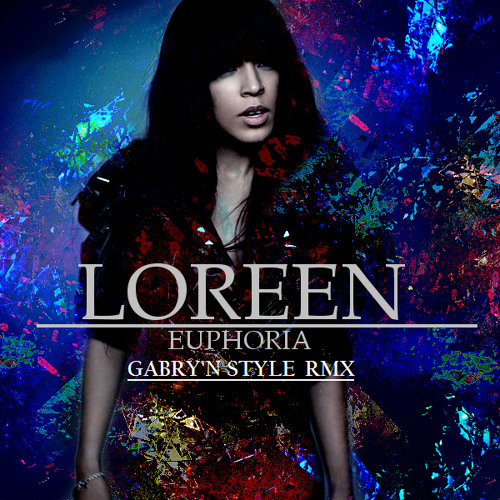 Loreen - Euphoria (Gabry'n Style Remix)