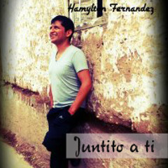 Hamylton Fernadez - Juntito a ti