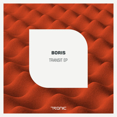 Boris - Broken Lose (Original Mix) [Tronic]