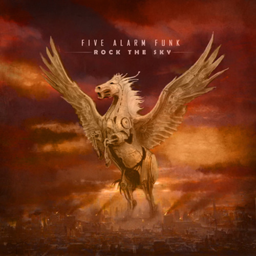 Five Alarm Funk - The Iron Pegasus
