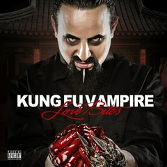 Kung Fu Vampire - Love Bites (Ft. Deanna)