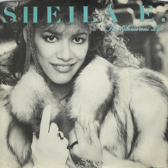 Sheila E- The Glamorous Life (COLLECTR Bootleg) (FREE DOWNLOAD)