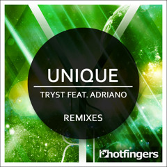 TRYST Feat. Adriano - Unique (Grada Remix) Hotfingers Records| Preview