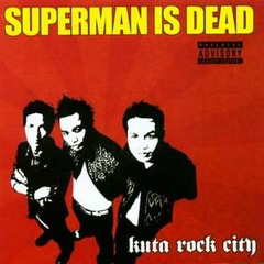 Superman Is Dead - Burn For You (Featuring Gecko)