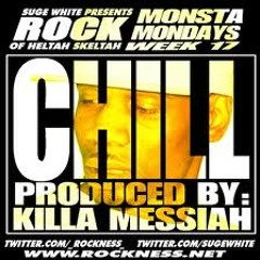 Rock of Heltah Skeltah-Chill (prod. by Killa Messiah)