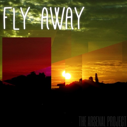 The Arsenal Project - Fly Away!