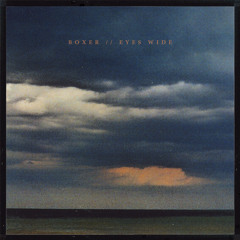 Boxer - "Grow" - Boxer/Eyes Wide Split