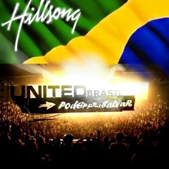 1. Hillsong Brasil - Poder Pra Salvar (Mighty to Save)