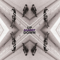 Up Against Down - Roads (radio cut)