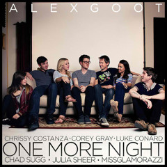 One More Night - Alex Goot & Friends (7 Youtuber Collab!)