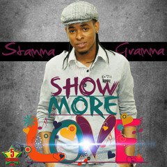 Stamma ft.Bamma-Show More Love(Preview)