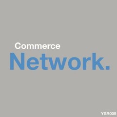 Commerce- Network (Alberto Gromek Remix)