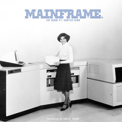 Mainframe ft. Curtiss King