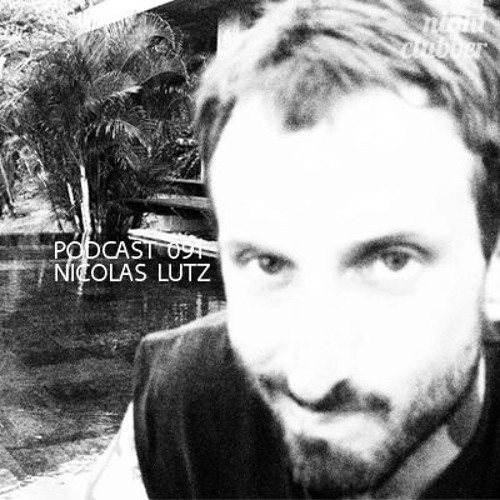 Nicolas Lutz, Nightclubber Podcast 91