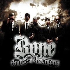 BONE THUGS N HARMONY