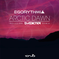 Egorythmia-Arctic Dawn(D-Addiction Rmx)2013 edit