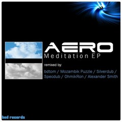 AeRo - Meditation (OhmikRonized dub version) (preview)