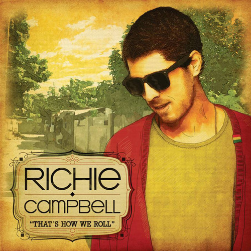 Richie Campbell - That's How We Roll