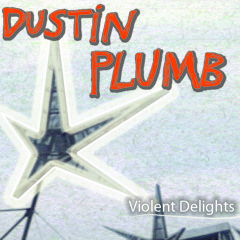 Full Album "Violent Delights" (2008)