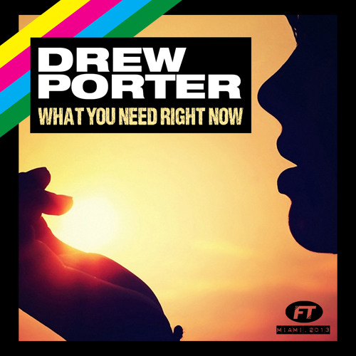 DREW PORTER - WHAT YOU NEED RIGHT NOW - KLUBJUMPERS [Preview]