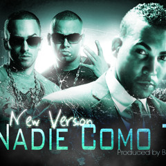 Wisin & Yandel Ft Don Omar - Nadie Como Tu (New Version) (Barseytex)