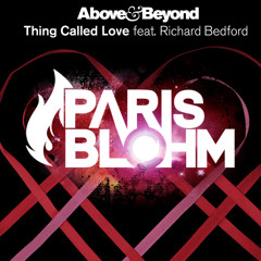 Above & Beyond - Thing Called Love (Paris Blohm Remix) [FREE DOWNLOAD]
