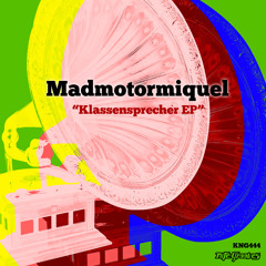 madmotormiquel - 01 It's Been A Long Time  - KNG444