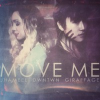 Jhameel x DWNTWN x Giraffage - Move Me