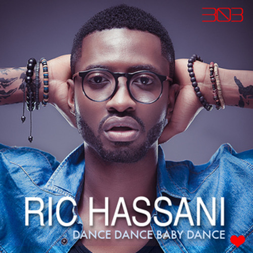Stream DANCE DANCE BABY DANCE by Ric Hassani | Listen online for free on  SoundCloud