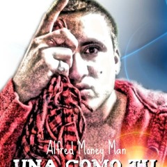 Una como tu - Money Man Prod by Geosc
