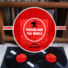 TheGodLouis - Tha World feat. Fleacoo (Prod By Chuck Inglish)