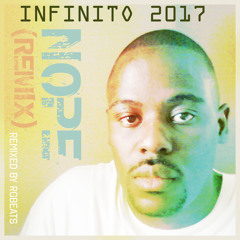 Infinito 2017 - NOPE (REMIX) (remixed by RGBeats)