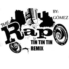 Instrumental de rap tin tin tin remix-GÓMEZ