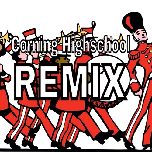Stream Corning Highschool Fight Song Remix by Chainsawil Listen