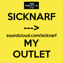 Sicknarf - My Outlet (Original Mix) ► Preview Clip ✔