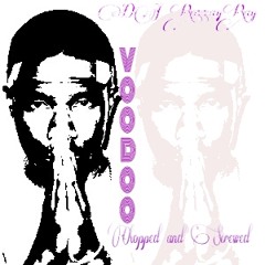 "Purple" VooDoo Chopped and Screwed