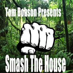 Smash The House Volume 2