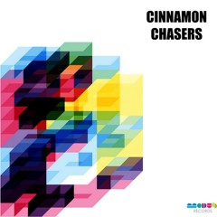 Cinnamon Chasers - You
