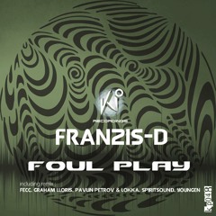 Franzis-D - Foul Play (Youngen Remix)